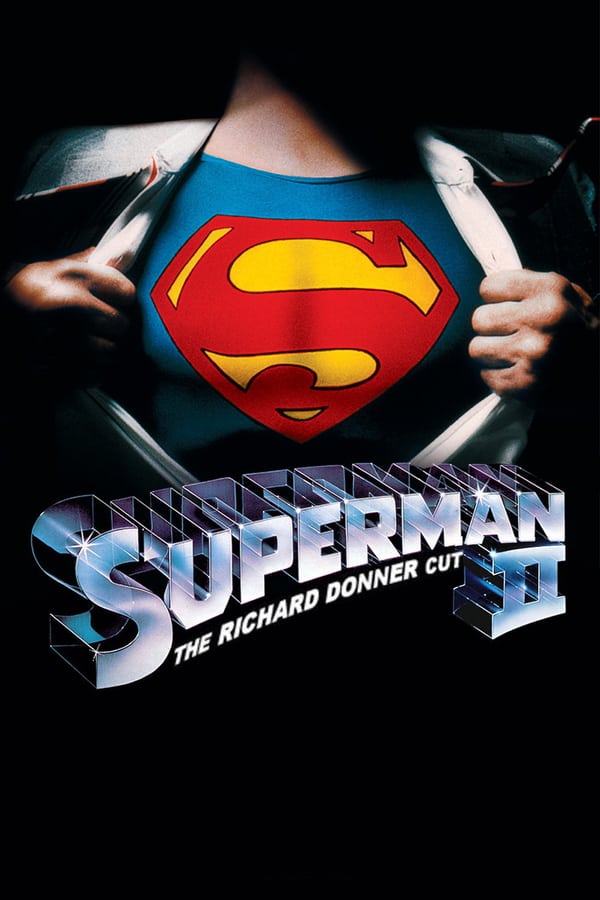 Superman 2: Richard Donner'in Versiyonu
