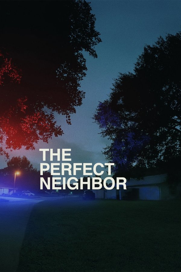 The Perfect Neighbor izle
