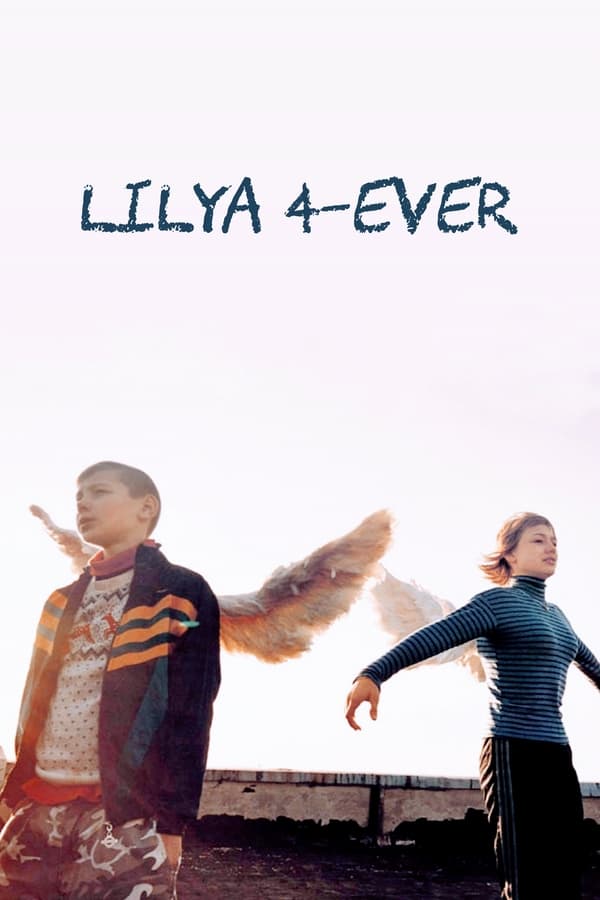 Lilja 4-Ever izle